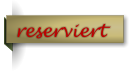 reserviert